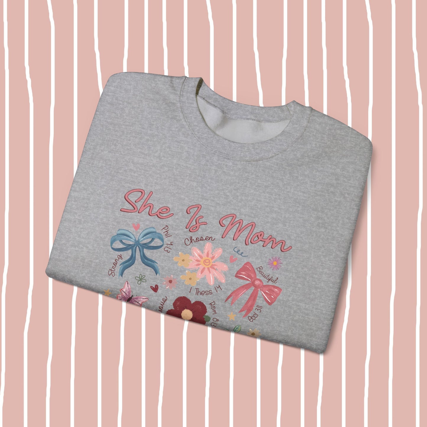 She Is… Mom Sweatshirt ✝️🌸