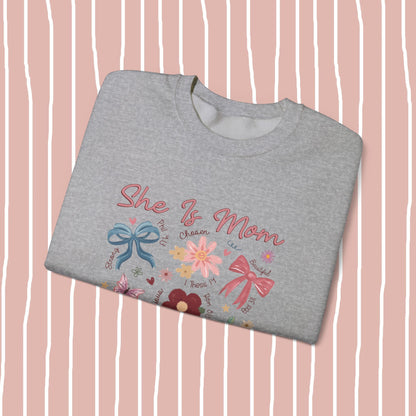 She Is… Mom Sweatshirt ✝️🌸