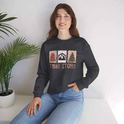 True Story Christmas Sweatshirt