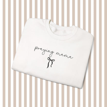 praying mama sweatshirt