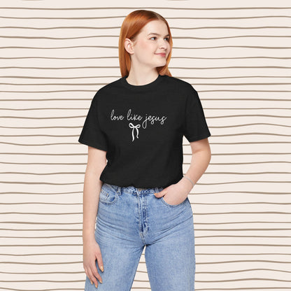Love Like Jesus Tee ✝️🎀