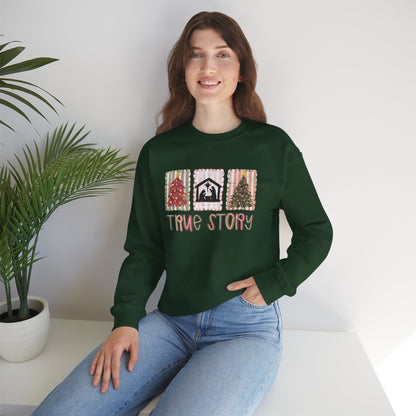 True Story Christmas Sweatshirt