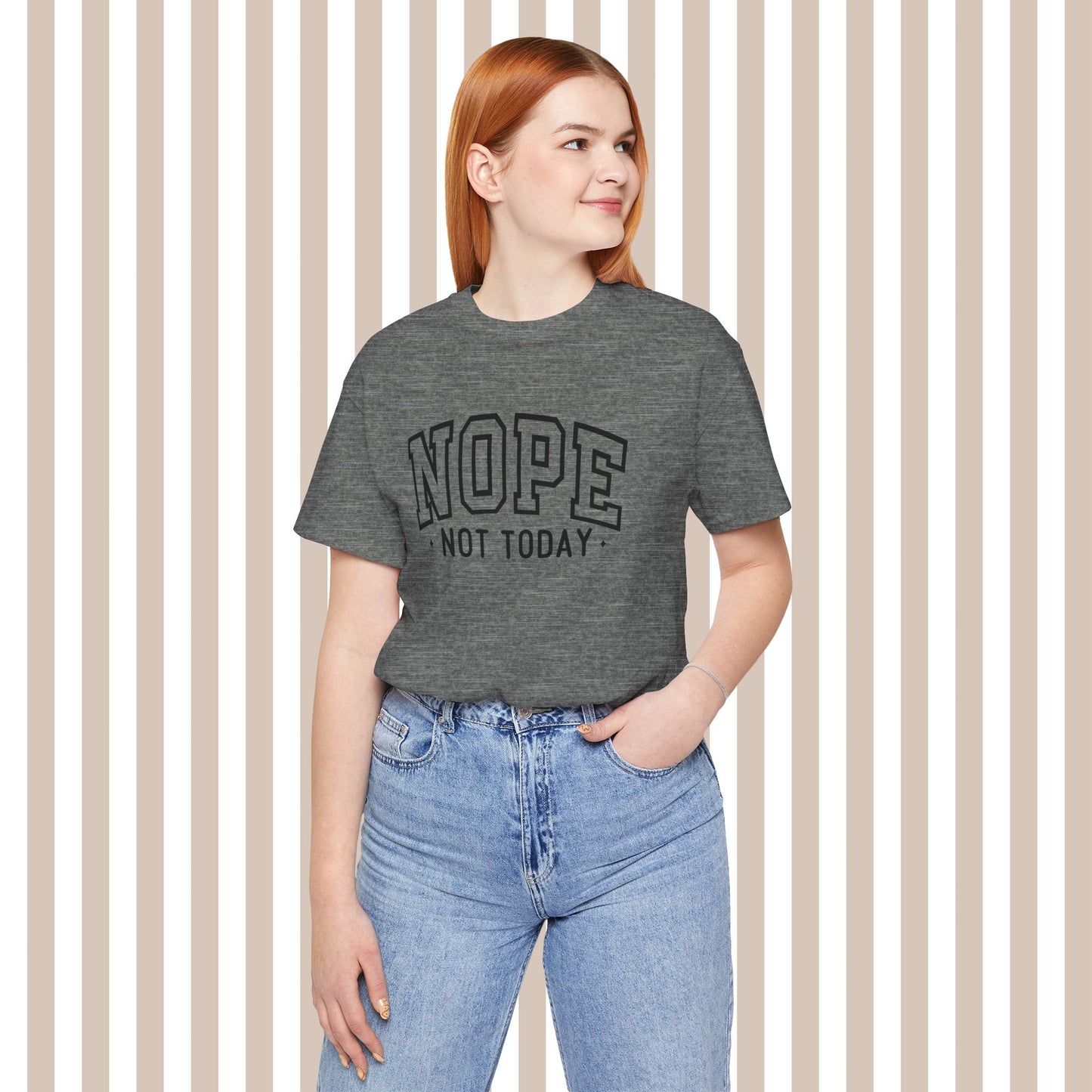 Nope. Not. Today. Tee. ⚡