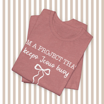 Keeping Jesus Busy Tee