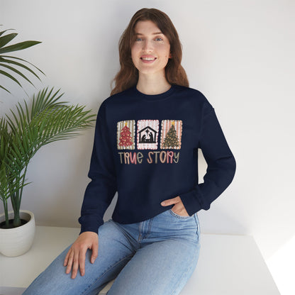 True Story Christmas Sweatshirt