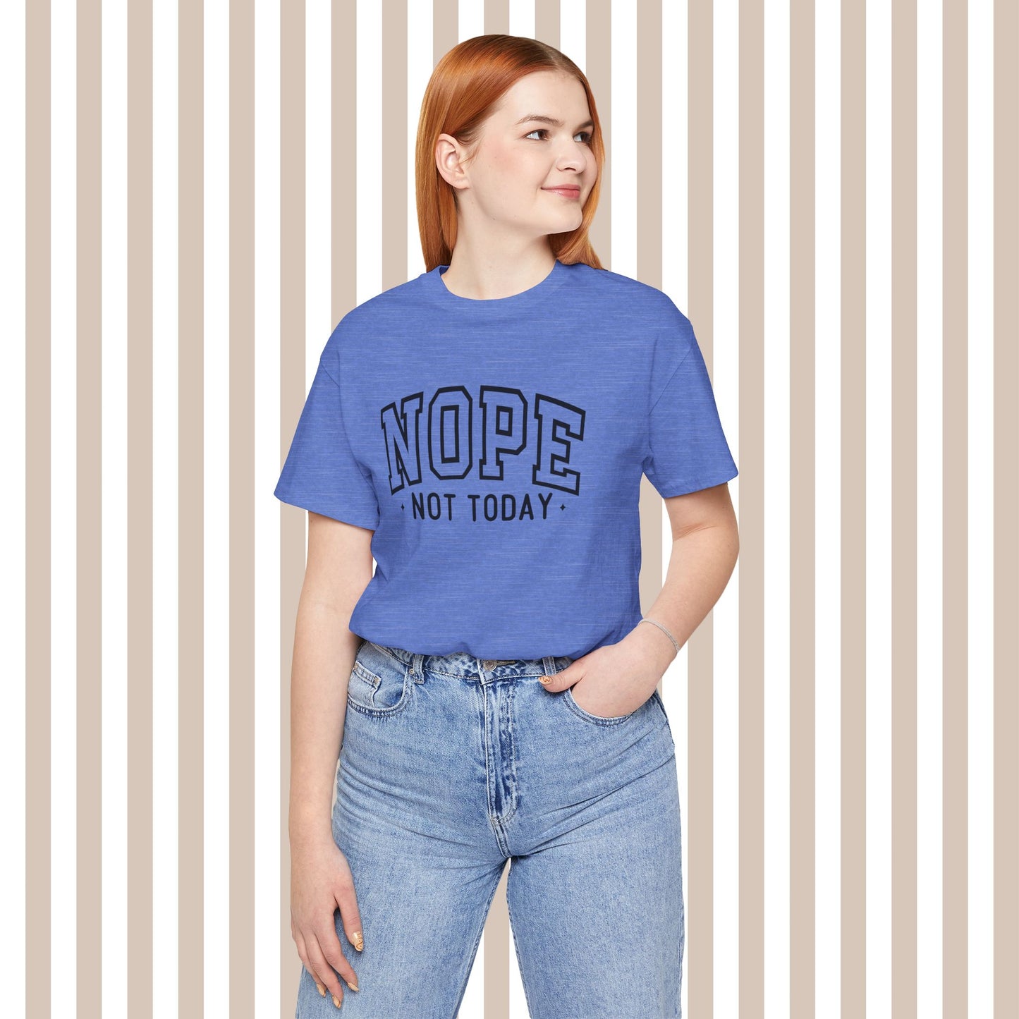 Nope. Not. Today. Tee. ⚡