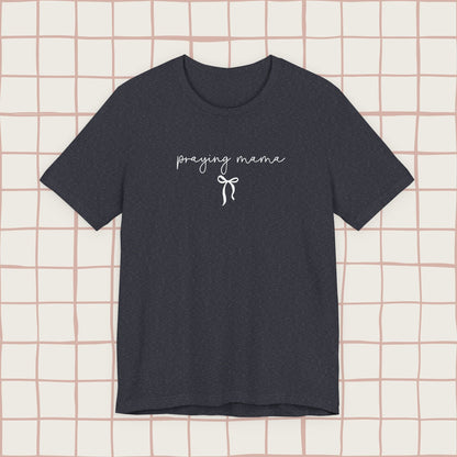 praying mama, tee ✨