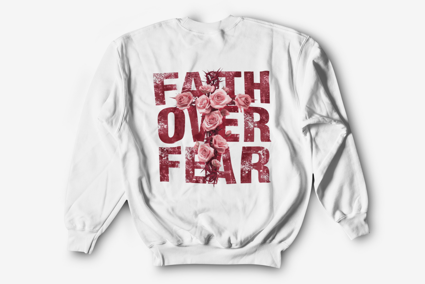 faith over fear sweatshirt
