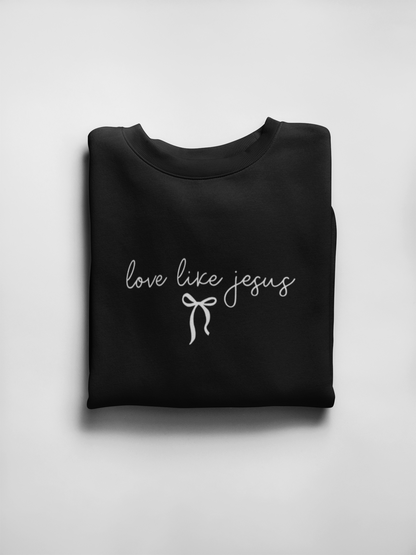 Love like Jesus sweatshirt 🤍