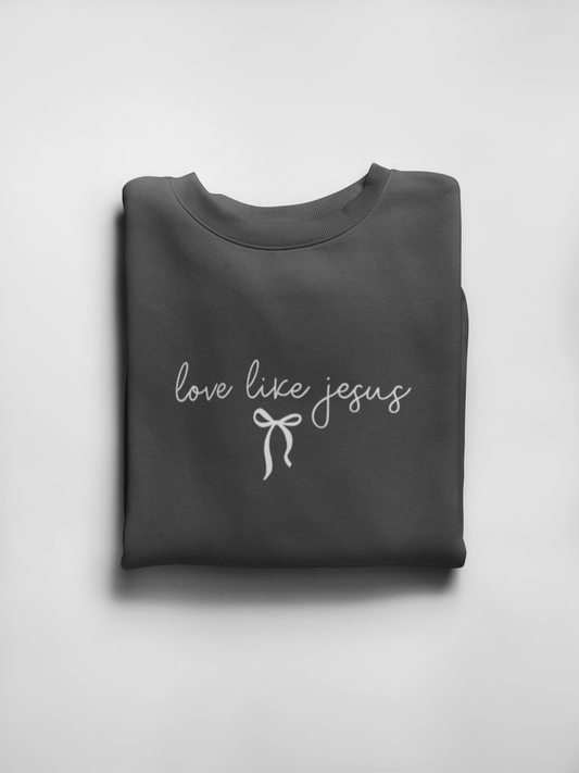 Love like Jesus sweatshirt 🤍