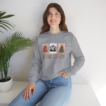 True Story Christmas Sweatshirt