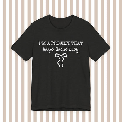 Keeping Jesus Busy Tee