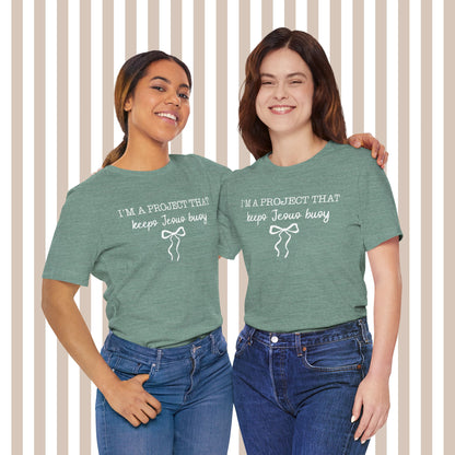 Keeping Jesus Busy Tee