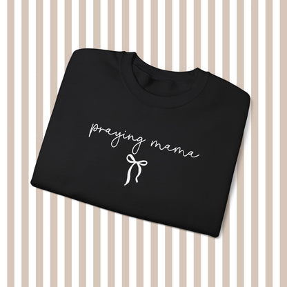 praying mama sweatshirt