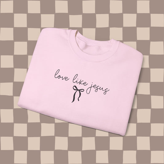 Love like Jesus sweatshirt 🤍
