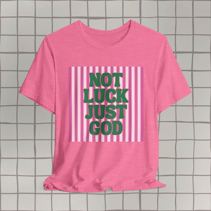 Not Luck, Just God