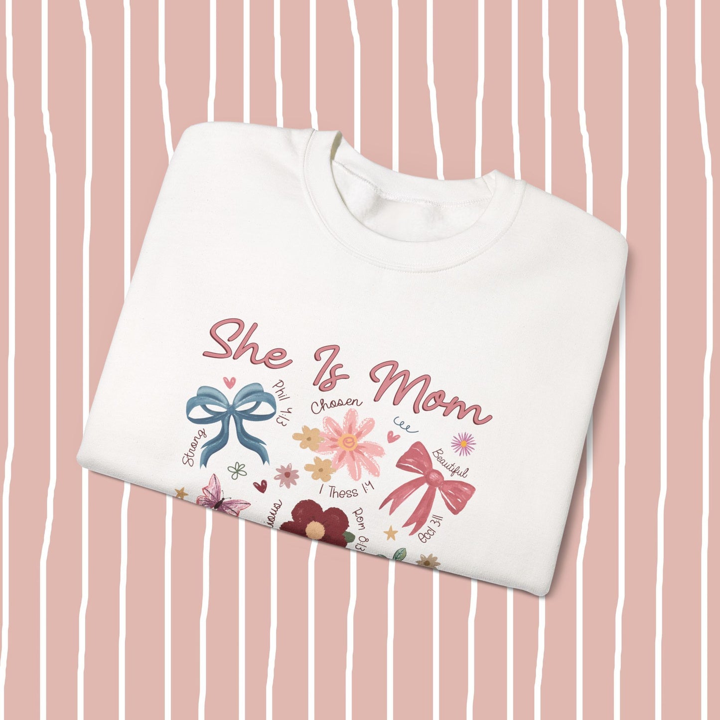 She Is… Mom Sweatshirt ✝️🌸