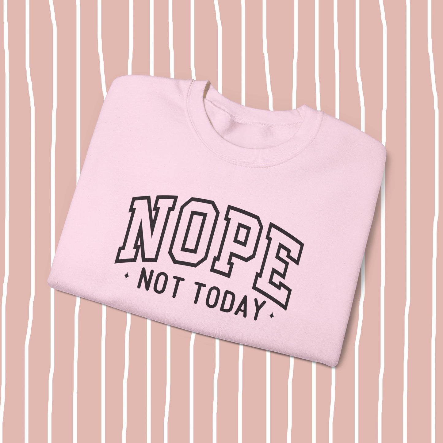 nope, not today. sweatshirt ⚡